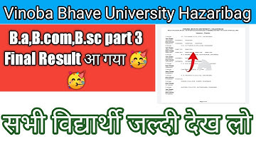 B.a,B.com,B.sc part 3 Final Result aa gya🥳🥳//Vinoba Bhave University Hazaribag updated
