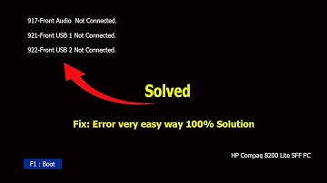 917-Front Audio Not Connected | 921-Front USB 1 Not Connected | 922-Front USB 2 Not Connected[Fixed]