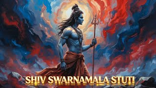 Eternal Radiance of Mahadeva | SHIV SWARNAMALA STUTI