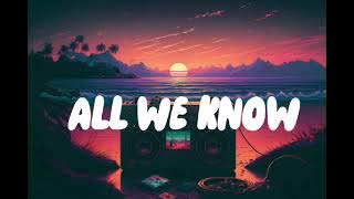 THE CHAINSMOKERS - ALL WE KNOW || SLOW  REVERB || BEST SLOW  REVERB ||