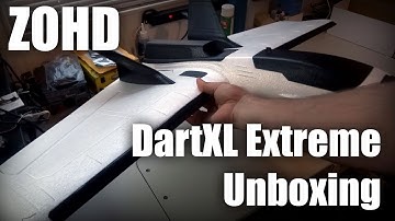 ZOHD Dart XL Unboxing
