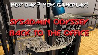 SysAdmin Odyssey - Back to the office