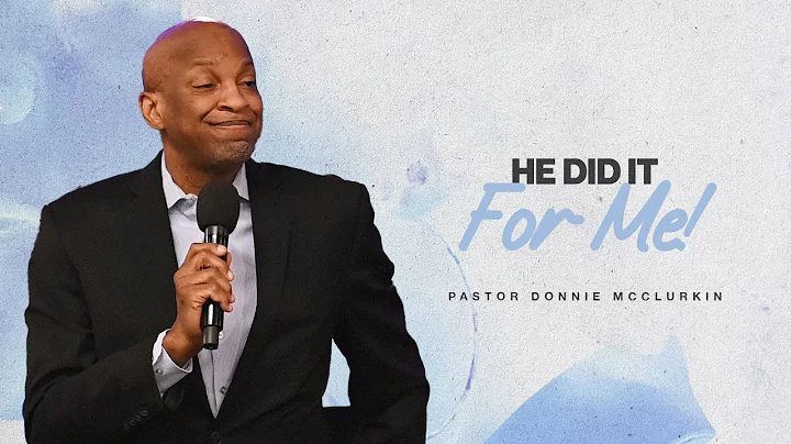 He Did It For Me! | Pastor Donnie McClurkin | Perfecting Faith Church
