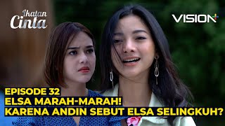 ELSA MURKA!! DATANGI RUMAH DAN MENAMPAR ANDIN | Ikatan Cinta Episode 32