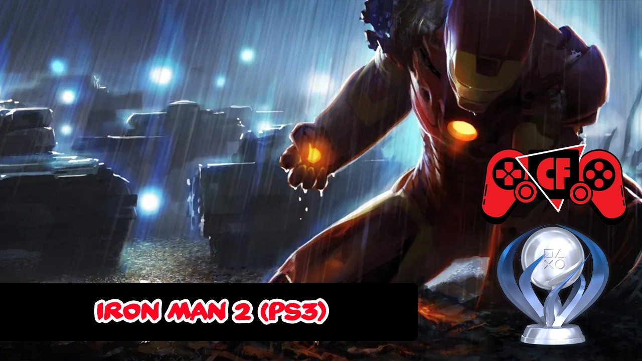 Iron Man 2 — One of the Last 2 Superhero Games to Plat. Somehow Still Better Than the Movie. Proba