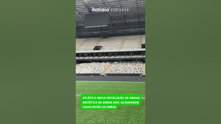 ATLÉTICO INICIA INSTALAÇÃO DE GRAMA SINTÉTICA NA ARENA MRV; ACOMPANHE COMO ESTÃO AS OBRAS