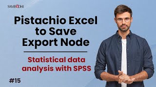 Mastering Data Flow: Pistachio Excel to Save Export in SPSS Modeler