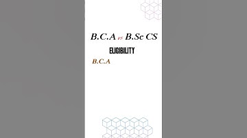 BCA vs BSC CS Eligibility Criteria | BCA vs BSC CS Ki Eligibility kya hai | BCA vs BSC CS Which Is B