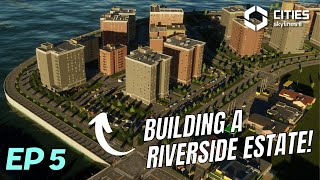 Cities Skylines 2 | Ep 5 | Riverside Estate (No Commentary) [SERIES DISCONTINUED]