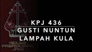 KPJ 436 — Gusti Nuntun Lampah Kula - Kidung Pasamuwan Jawi
