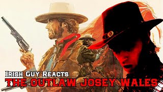 FIRST TIME WATCHING 'THE OUTLAW JOSEY WALES' (1976) WESTERN REACTION