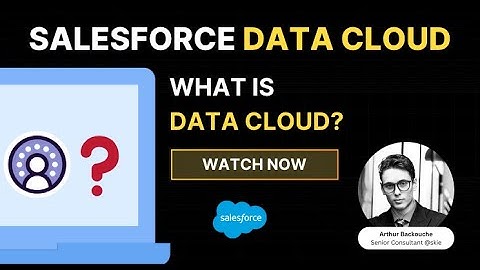 What is Salesforce Data cloud and How it works?
