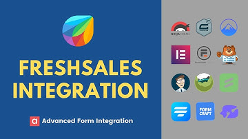 Freshworks CRM (Freshsales) Integration | Advanced Form Integration