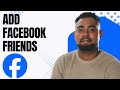 How to Find and Add Friends on Facebook (Search, Suggestions &amp; Requests)