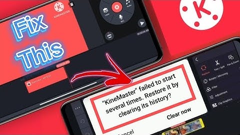 How To Fix KineMaster Failed To Start Several Times | Solve KineMaster Not open Problem