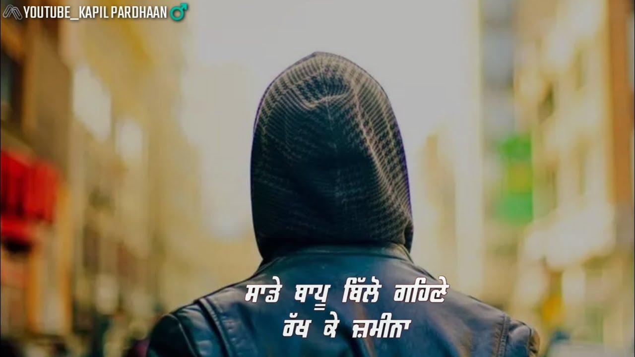 ? Punjabi sad ? song Whatsapp status – new punjabi song status – punjabi status