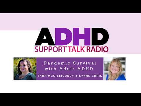 Pandemic Survival | ADHD Podcast with Tara McGillicuddy and Lynne Edris thumbnail