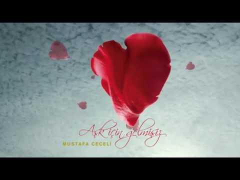 مصطفى جيجلي جئنا من أجل العشق Mustafa Ceceli Aşk Için Gelmişiz مترجمة عربي