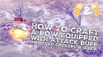 Durango Wild Lands Improved Crossbow Body Ranged Attack Buff Weapon Crafting Guide Tips Part 2