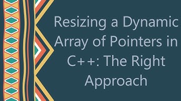 Resizing a Dynamic Array of Pointers in C++: The Right Approach