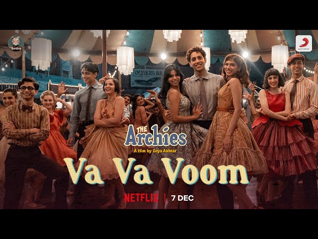 Va Va Voom, The Archies, Zoya Akhtar