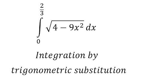 Calculus Help: Integral of ∫ √(4-9x^2 ) dx - Trigonometric substitution and functions