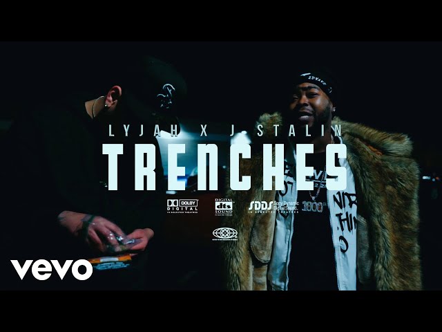 J. Stalin, Lyjah - Trenches (Official Video) class=