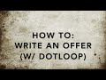 How to:  Write an Offer (w/ Dotloop)