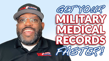 How to Get Your Military Medical Records FASTER!