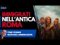 Limmigrazione nellantica roma come veniva gestita