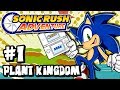 Sonic Rush Adventure (1080p) - Part 1 - Plant Kingdom