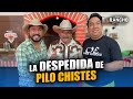 La despedida de mi apá Pilo Chistes | Desde el Rancho