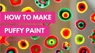 How to make puffy paint with shaving foam