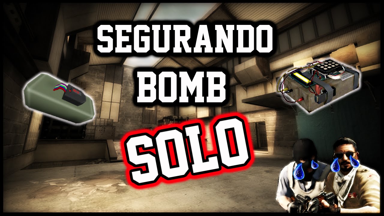 [CS:GO - Dicas] COMO SEGURAR UM BOMB SOLO? - YouTube