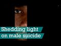 Shedding light on male suicide