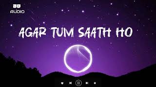Agar tum saath ho | 3D Audio song  Use 😌Headphone🎧| Lofi Song | Rabir kapoor | Tamasha Movie | 