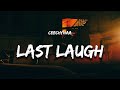 Ceechynaa Last Laugh Lyrics mp3