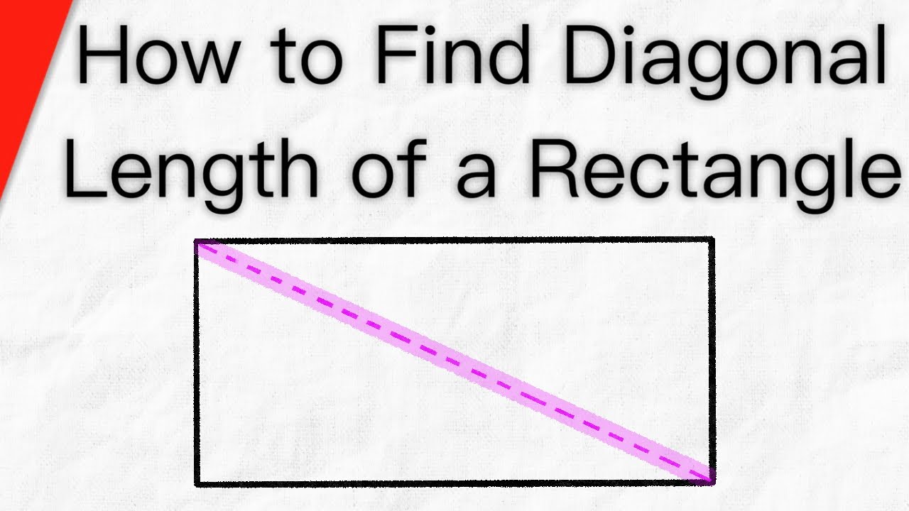 How To Find The Diagonal Length Of A Rectangle