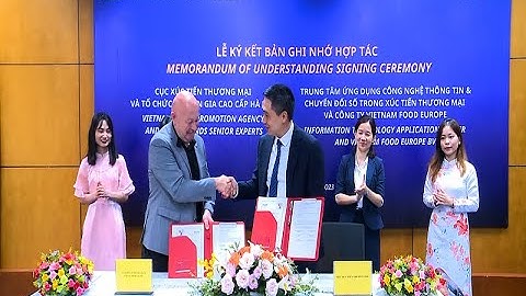 Ký Biên bản ghi nhớ hợp tác xúc tiến thương mại với Tổ chức chuyên gia cao cấp Hà Lan