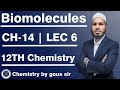 Biomolecules || class 12th || chemistry || state board || chapter 14 || Lecture 6