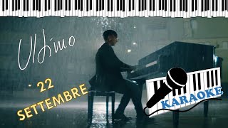 Ultimo - 22 Settembre - Karaoke - Base al piano con testo