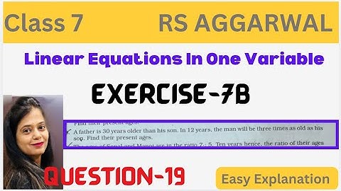 Linear Equations In One Variable Class 7 -Ex 7b Rs Aggarwal Class 7 -Ch 7 Ex 7B Question 19 -CBSE