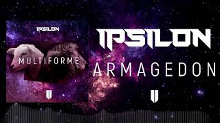 Ipsilon - Armagedon