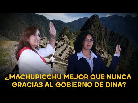 Machu Picchu mejor que nunca gracias al gobierno de Dina Boluarte según Leslie Urteaga