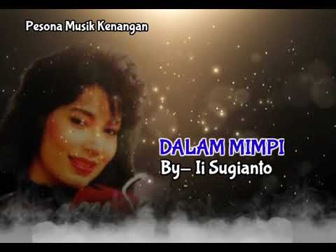 DALAM MIMPI [ Iis Sugianto - Lirik ]