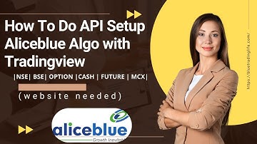 How To Do API Setup Aliceblue Algo with Tradingview Cash | Future | Option | @TraderLifeAii