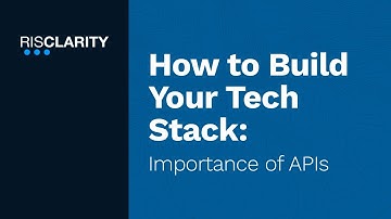 How to Build your Tech Stack: Importance of APIs, ft. Carl Knecht & Rick Higgins Risclarity