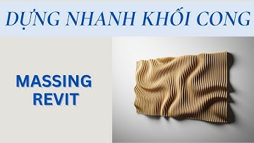 Cách Dựng Vách, Trần Cong bằng Massing Revit