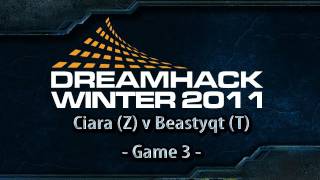 Dreamhack Winter 2011 Day 1 - G3 - Ciara (Z) v Beastyqt (T)