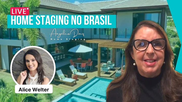 Live - #Home #Staging no Brasil com Alice Welter